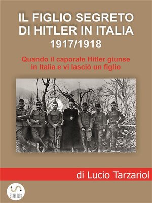 cover image of Il figlio segreto di Hitler in Italia 1917/1918